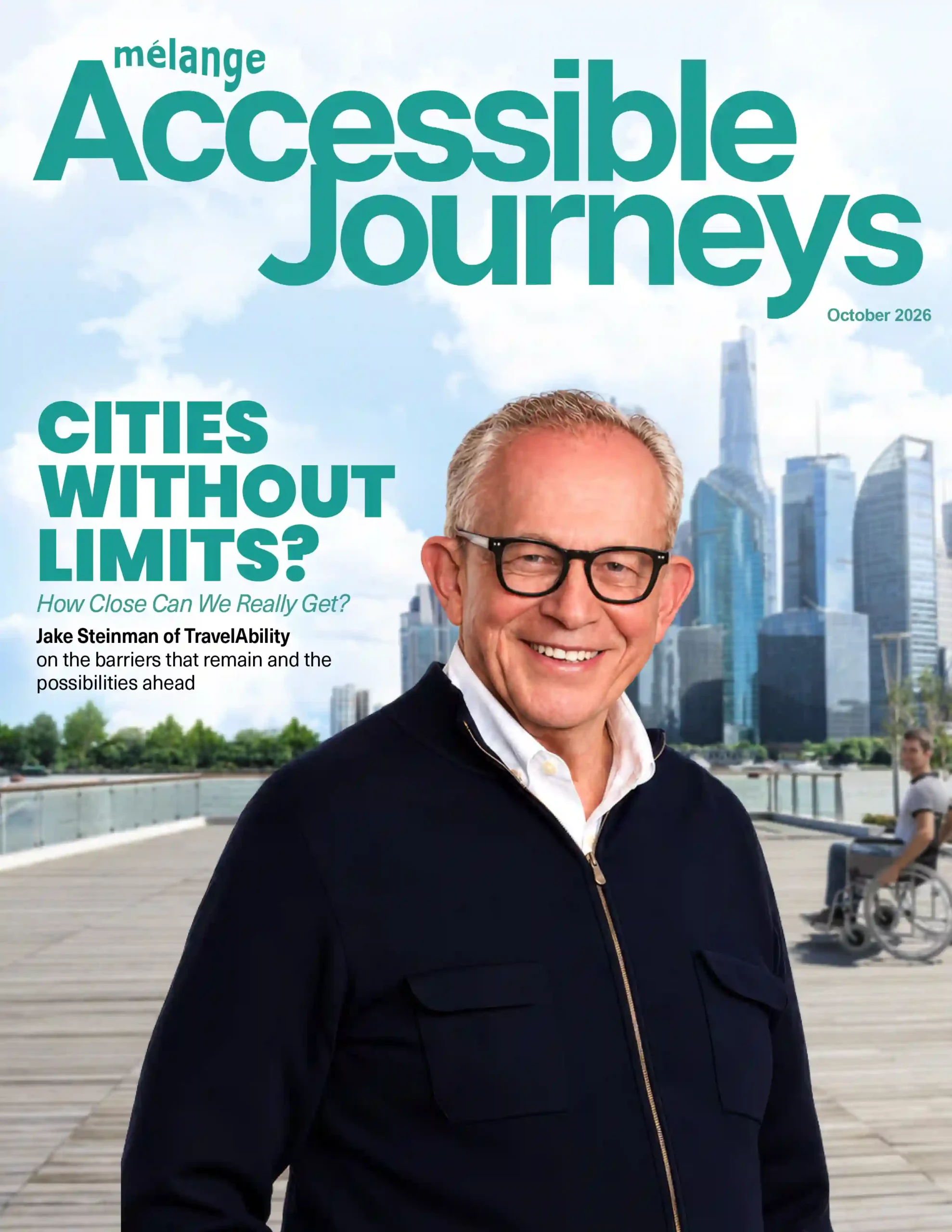 Cover of Accessible Journeys magazine showing a smiling man with white hair and glasses in a dark jacket, with the headline ‘Cities Without Limits?